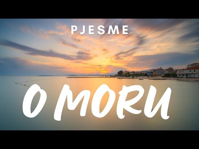 Pjesme o moru | Intrade, Coce, Hari, Cambi...  | Sea songs