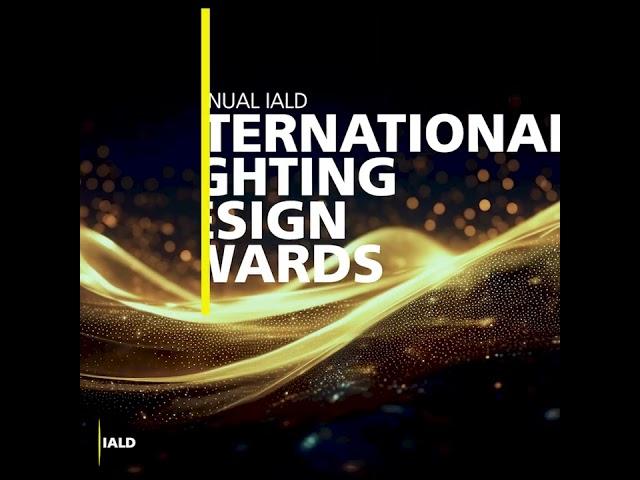 The 2024 IALD Awards Are Coming! #LightingDesign #ArchitecturalLighting #LightingInnovation