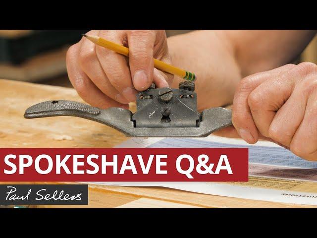 Spokeshave Q&A | Paul Sellers