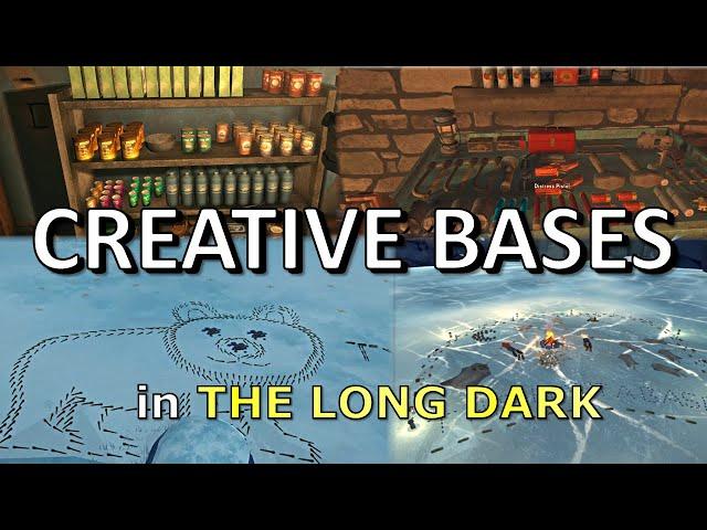 Creative Base Building from The Long Dark Community