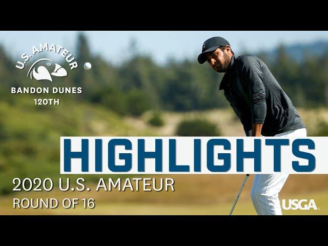 2020 U.S. Amateur Extended Highlights: Round of 16