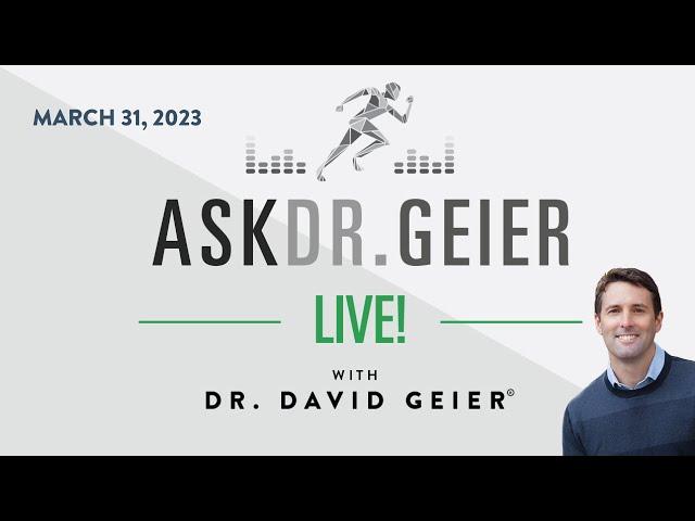 Ask Dr. Geier! March 31, 2023
