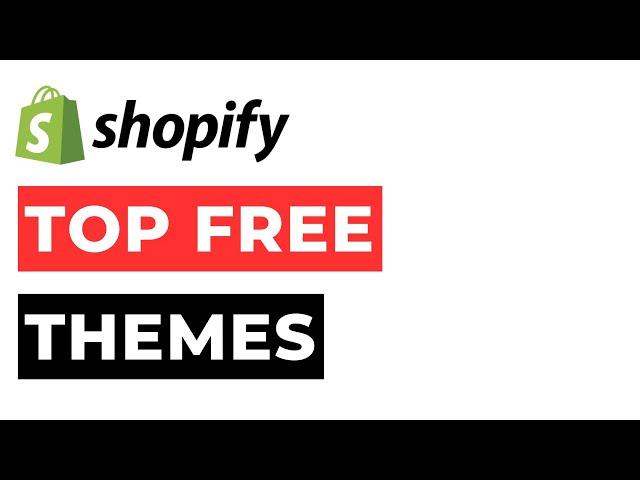 Top Shopify Free Themes 2024