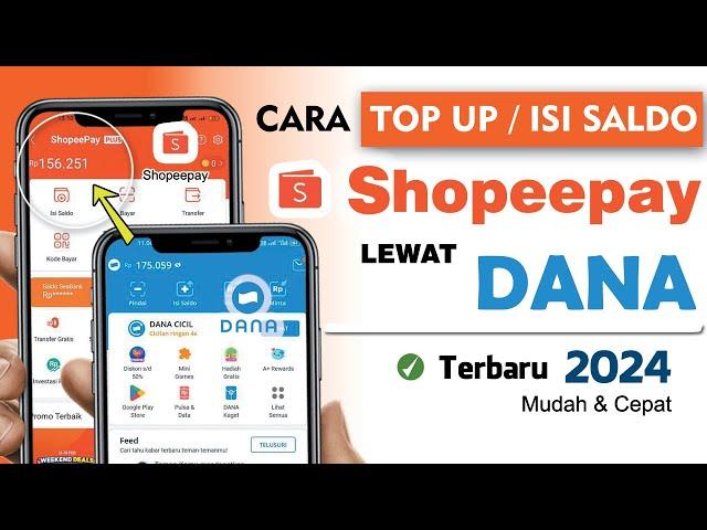  CARA TOP UP SHOPEEPAY LEWAT DANA | Isi Shopeepay Dari DANA Terbaru