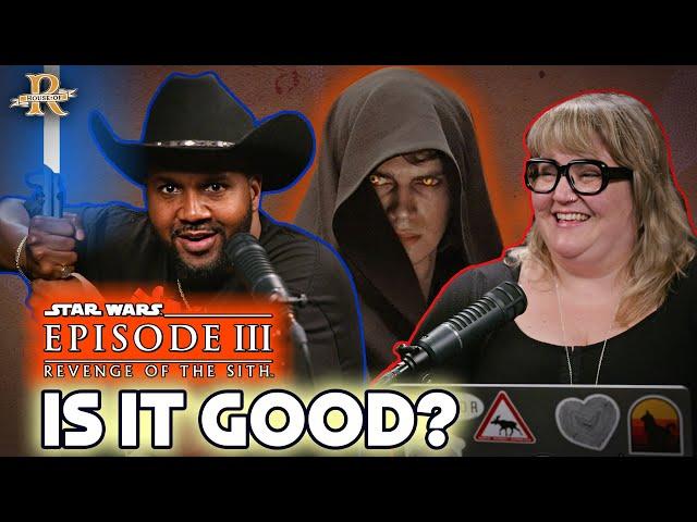 The ‘Revenge of the Sith’ Debate | House of R