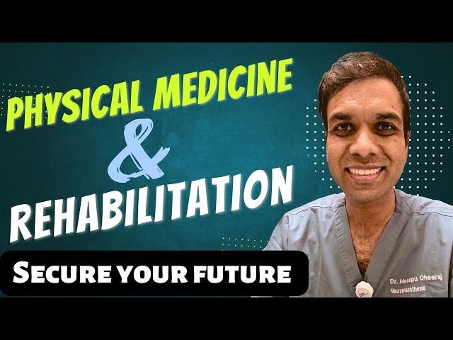 "Game-Changer for NEET PG Counselling: Why Physical Medicine & Rehab Stands Out"