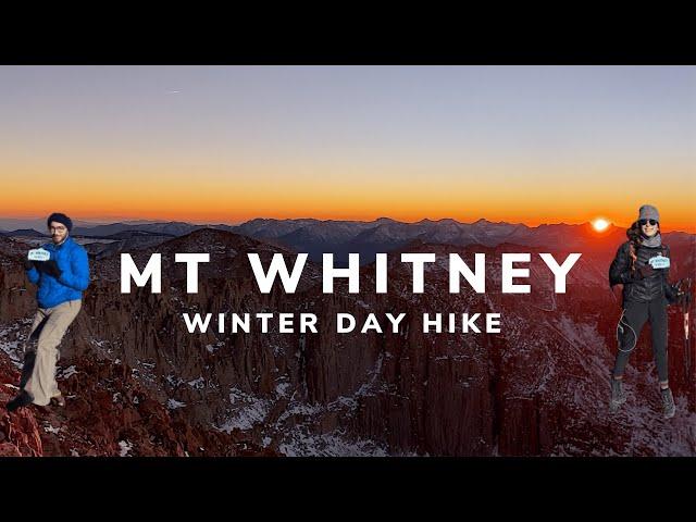 Mt. Whitney in Winter | California’s Most Epic Day Hike