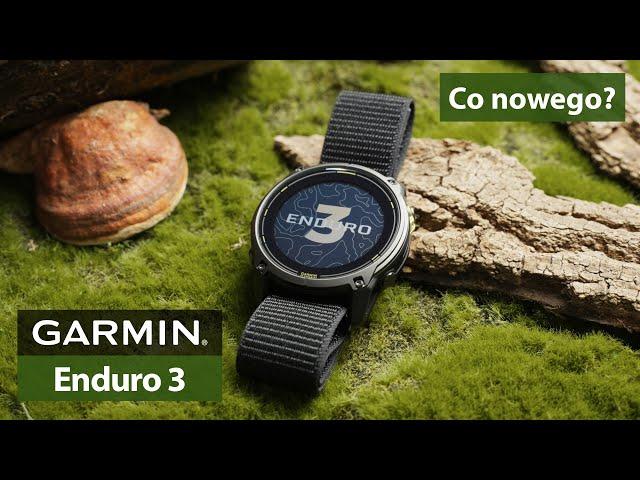 Garmin Enduro 3 - Wyjątkowo długo działający smartwatch dla najbardziej wymagających