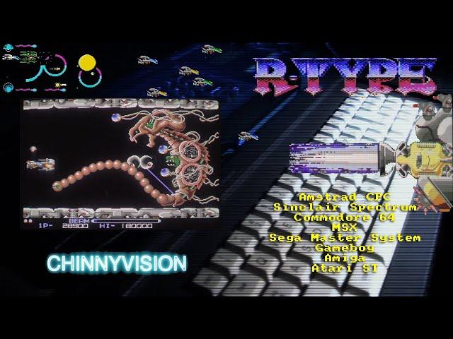 ChinnyVision - Ep 500 - R-Type - CPC, Spectrum, C64, MSX, ST, Amiga, Master System, Gameboy