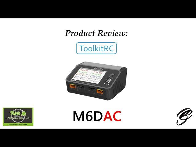 Review: ToolkitRC M6D AC Dual Smart Charger