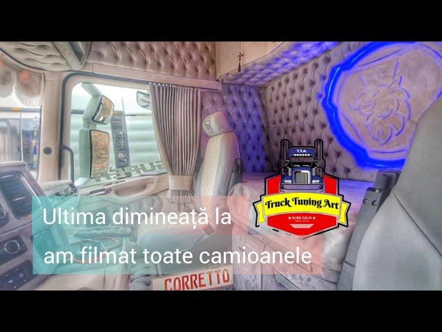 Ultima dimineață la TRUCK TUNING ART,am filmat toate camioanele️#truckdriver #camionagiu #trucker