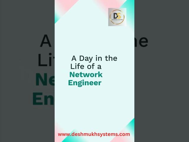 " A Day in the Life of a Network Engineer