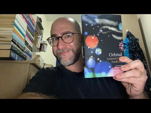 Orbital by Samantha Harvey. Booker Longlist 2024