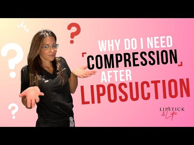 Compression after Liposuction, what do you need to know?