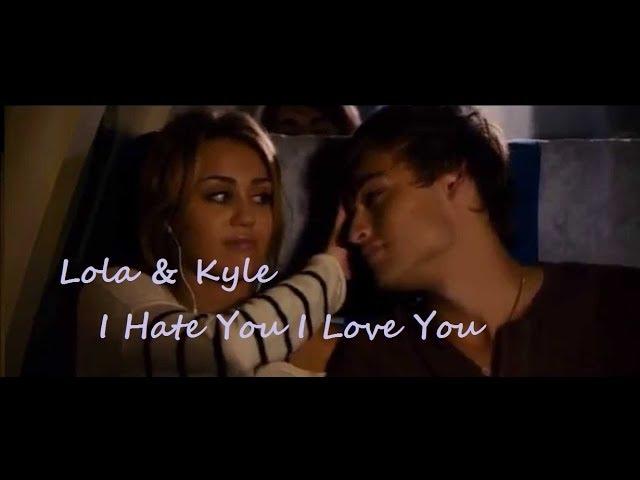 Lola And Kyle | I Hate You I Love You | Lol