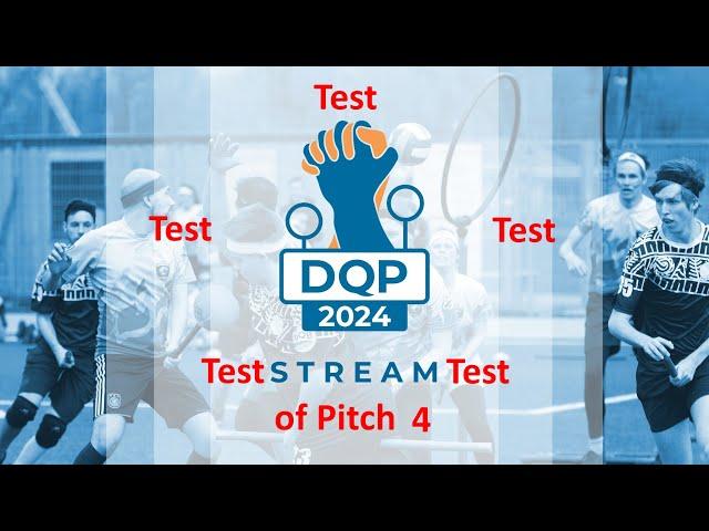 TEST - DQP2024 - Tag 2 (Pitch4) - Deutscher Quadball Pokal