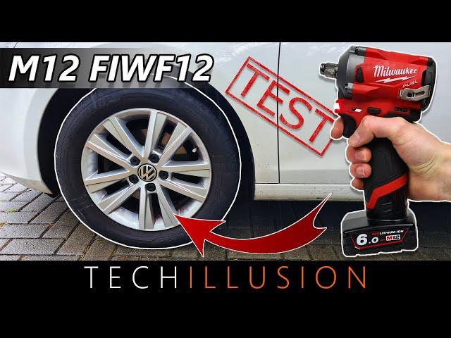 MILWAUKEE M12 FIWF12 Akku Schlagschrauber - Radschrauben Test - Impact Driver Test