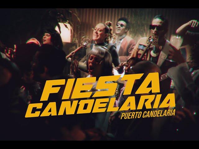 Puerto Candelaria - Fiesta Candelaria [Video oficial]