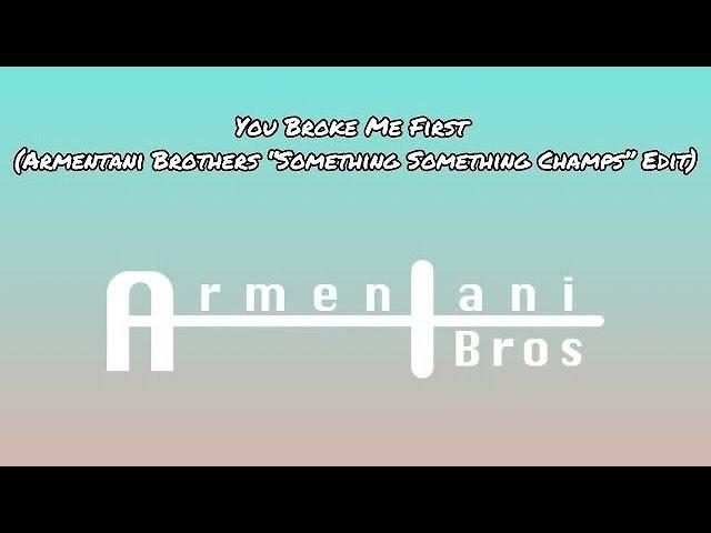 You Broke Me First (Armentani Brothers “Champs” Edit)-Tate McRae x Moguai