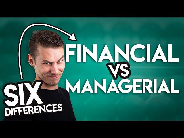 FINANCIAL vs MANAGERIAL Accounting