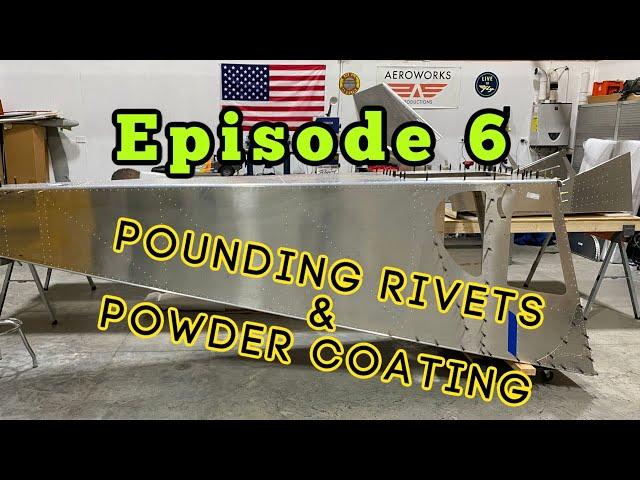 Ep. 6 | Powder Coated Parts | Zenith Super Duty Aircraft Build