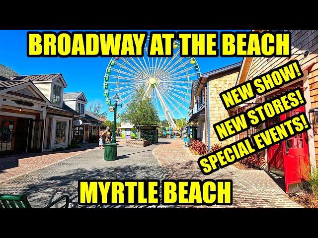 What's NEW at Broadway at the Beach in Myrtle Beach in October 2024! New Show & Special Events!