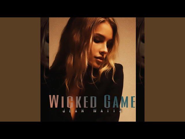 Wicked Game