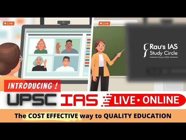 Live Online Foundation Course for UPSC IAS | Cost effective online coaching for UPSC | Rau's IAS