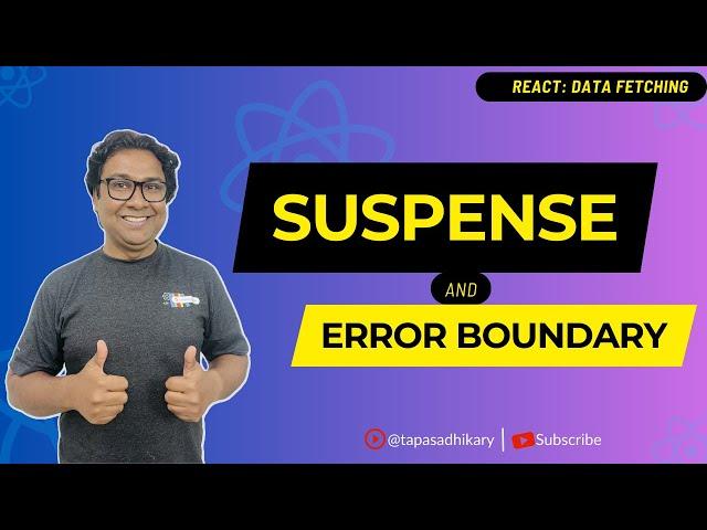 Data Fetching using React Suspense and Error Boundary - React Data Fetching Patterns.