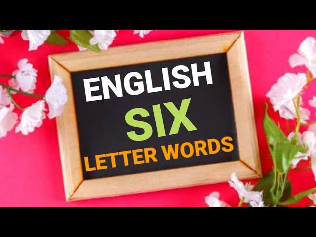 building vocabulary #six letter words#