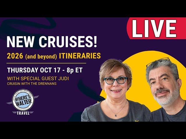 Live: New Cruises for 2026 & Beyond! Oct 17, 8p ET #cruise