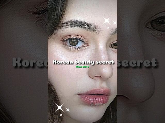 Korean beauty secret #fyp #shorts #viral #viralshorts #kpop #bts #aesthetic #beauty