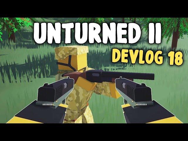 DUAL GUNS & CUSTOM GAMEMODES - Unturned II Devlog #18