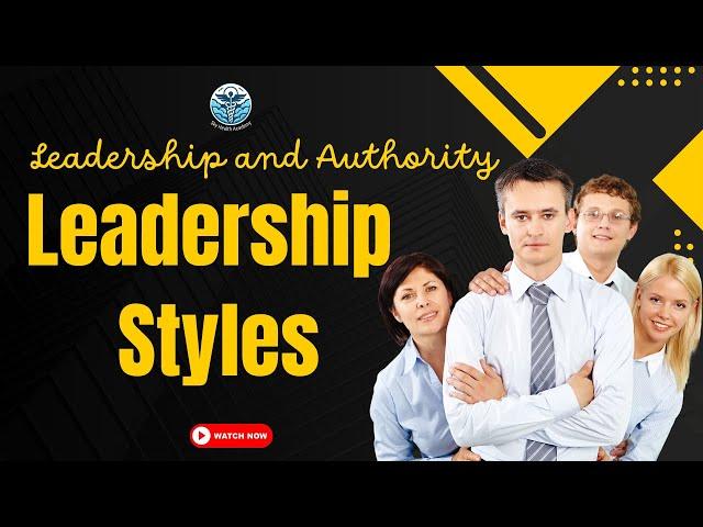 Leadership Styles Training: What They Are and When to Use Them