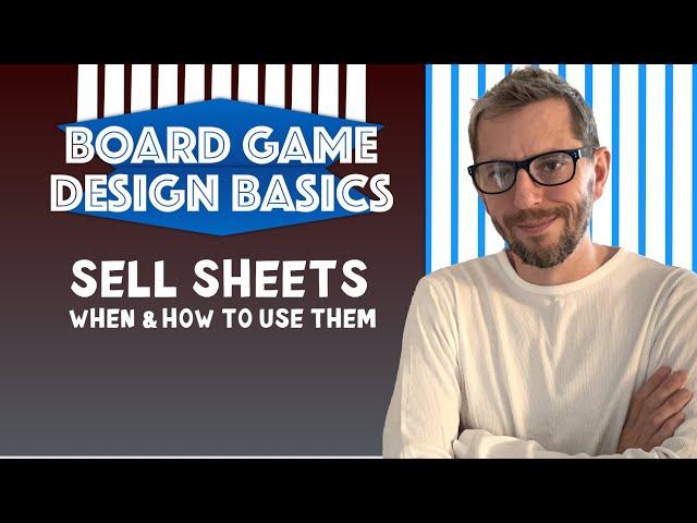 Board Game Design: Sell Sheets - when and how to use them.