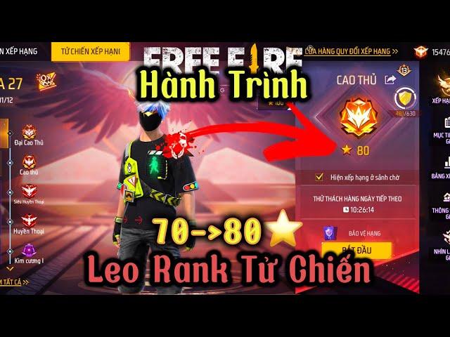 [Free Fire] Leo Rank Cao Thủ Tử Chiến 80⭐️ | Tuna