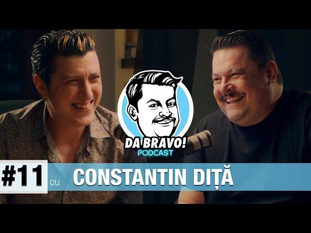 DA BRAVO! Podcast #11 cu Constantin Diță