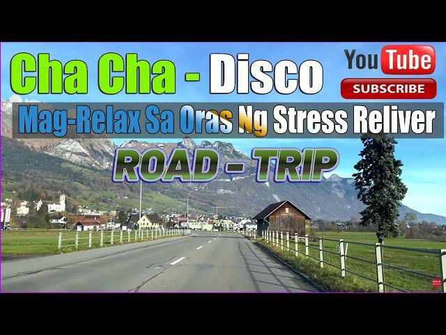 NONSTOP CHA CHA DISCO ROAD TRIP VIBES 2022 ( 3 HOUR ) RELAXING CHA CHA  TAGALOG DISCO MEDLEY 2022.