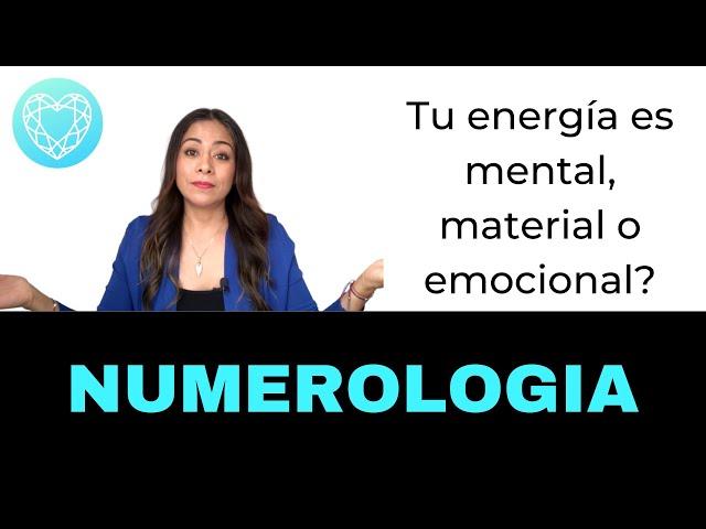 Numerología: tu energía es mental, material o emocional?
