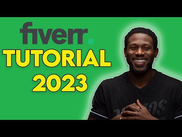 Fiverr Tutorial - How To Use Fiverr in 2023!