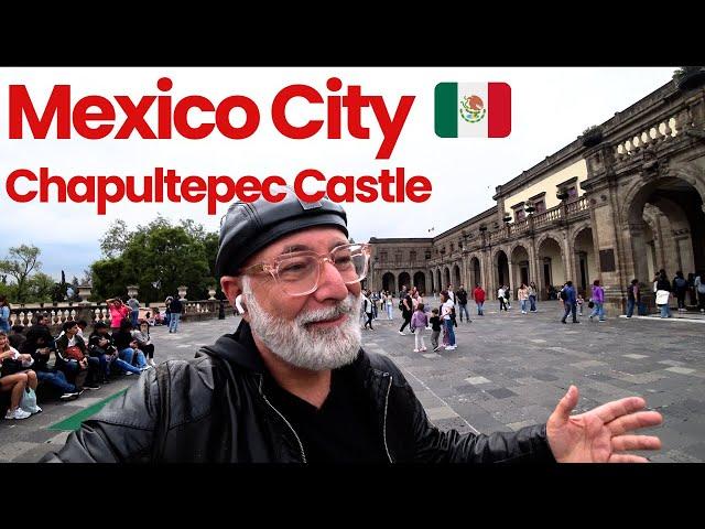 Mexico City Walkabout. Chapultepec Castle.