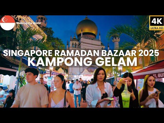 Ramadan Bazaar 2025 @ Kampong Glam | Ultimate Singapore Street Food Night Market Tour in 4K