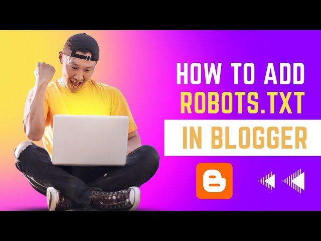 How to Add Custom Robots.txt in Blogger 2022|How to Create Custom Robots.txt Blogger 2022|