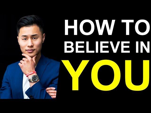 3 Positive Ways to Build Your Belief in Yourself