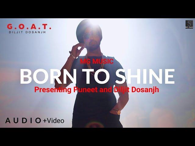 Bron to Shine Punjabi Video Song (Puneet) (Official Music Video) MG-MUSIC @diljitdosanjh