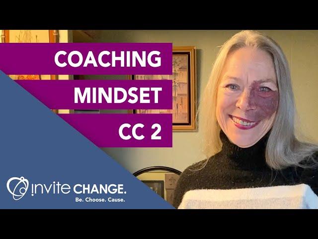 ICF Core Competency 2: The Coaching Mindset