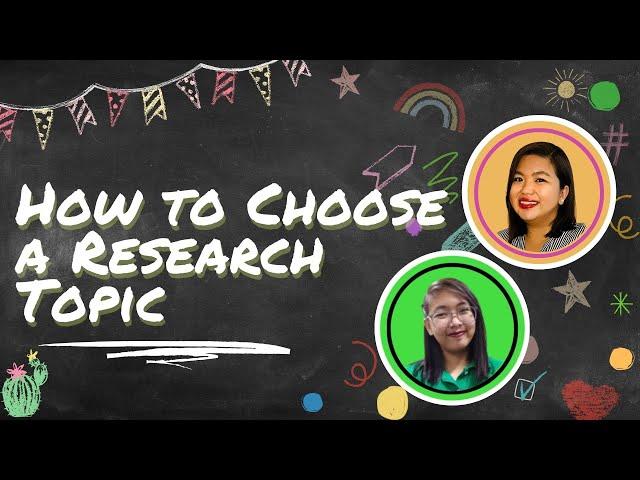 How to Choose a Research Topic| Ms. Kash & Mrs. Hazel