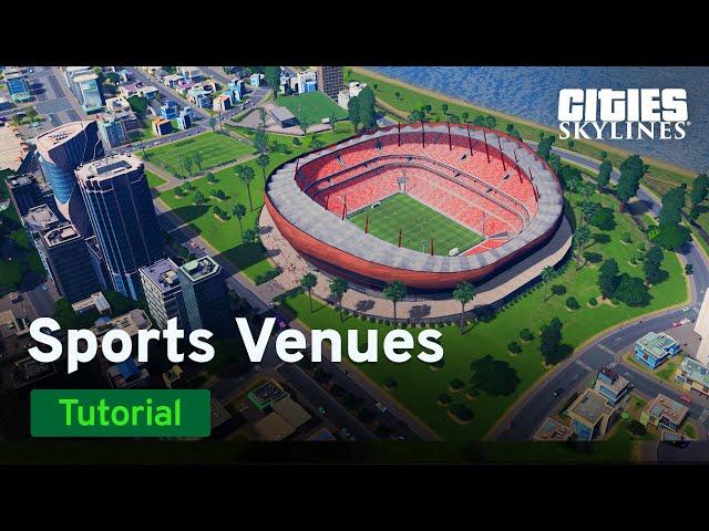 Sports Venues by BadPeanut  | Tutorial | Cities: Skylines