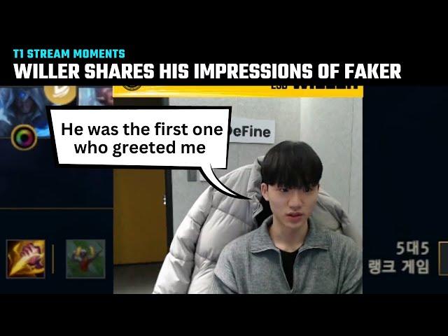 Willer shares his impressions of Faker | T1 cute moments