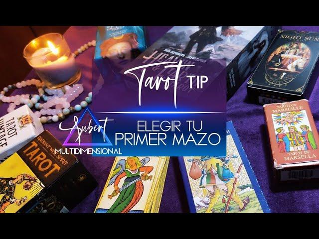 Tarot Tip: Elegir tu primer mazo